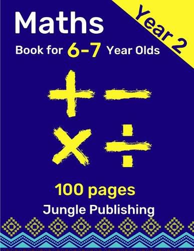 Cover image for Maths Book for 6-7 Year Olds: Year 2 Maths Workbook