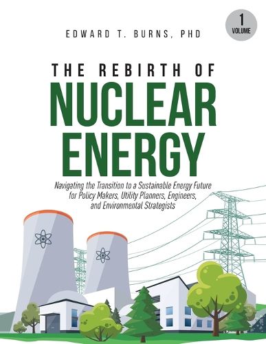 Cover image for The Rebirth of Nuclear Energy