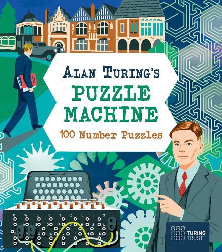 Cover image for Alan Turing's Puzzle Machine: 100 Number Puzzles