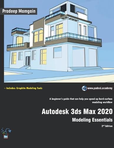 Cover image for Autodesk 3ds Max 2020: Modeling Essentials, 2nd Edition