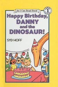 Cover image for Happy Birthday, Danny and the Dinosaur!