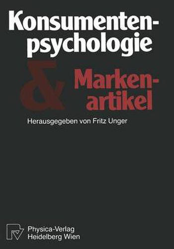 Cover image for Konsumentenpsychologie und Markenartikel