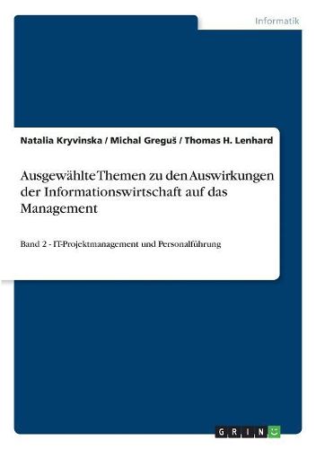 Cover image for Ausgewaehlte Themen zu den Auswirkungen der Informationswirtschaft auf das Management