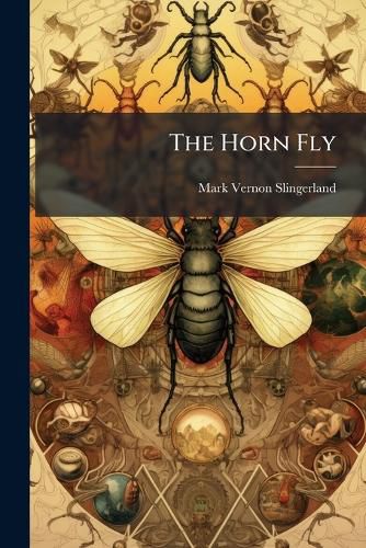 Cover image for The Horn Fly: Haematobia Serrata