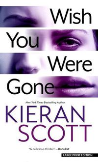 Cover image for Wish You Were Gone