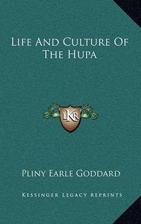 Cover image for Life and Culture of the Hupa