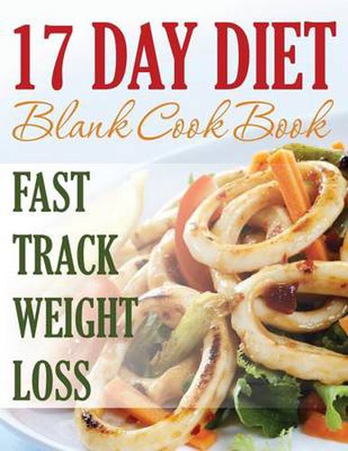 17 Day Diet Blank Cookbook