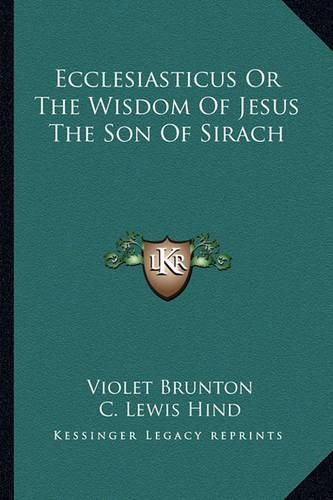 Cover image for Ecclesiasticus or the Wisdom of Jesus the Son of Sirach