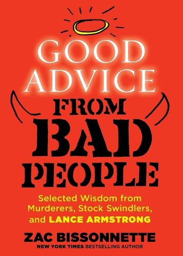 Cover image for Good Advice From Bad People