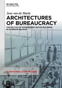 Cover image for Architectures of Bureaucracy