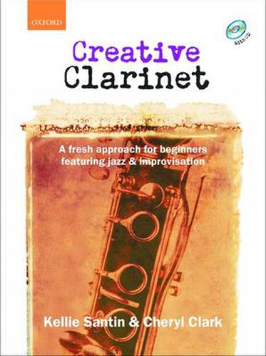 Cover image for Creative Clarinet: A Fresh Approach for Beginners Featuring Jazz and Improvisation