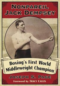 Cover image for Nonpareil Jack Dempsey: Boxing's First World Middleweight Champion