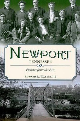 Cover image for Newport, Tennessee: Pictures from the Past