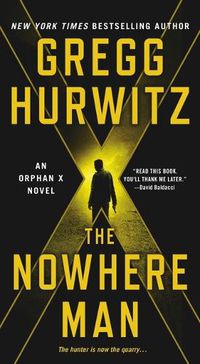 Cover image for The Nowhere Man: An Orphan X Novel