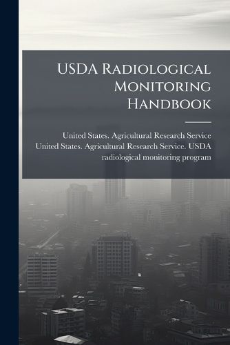 Cover image for USDA Radiological Monitoring Handbook