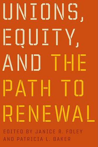 Cover image for Unions, Equity, and the Path to Renewal