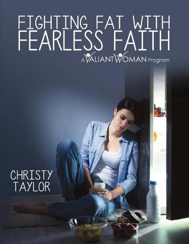 Cover image for Fighting Fat With Fearless Faith