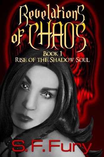 Cover image for Revelations of Chaos: Rise of the Shadow Soul Book I