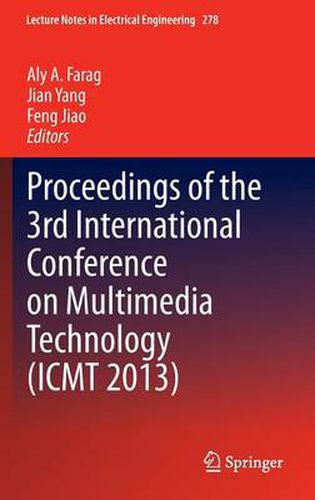 Proceedings of the 3rd International Conference on Multimedia Technology (ICMT 2013)