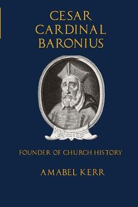 Cover image for Cesar Cardinal Baronius