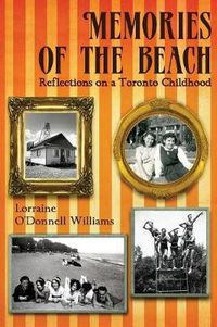 Cover image for Memories of the Beach: Reflections on a Toronto Childhood