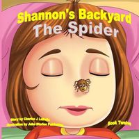 Cover image for Shannon's Backyard The Spider Book Twelve