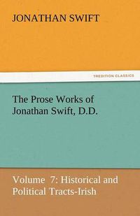 Cover image for The Prose Works of Jonathan Swift, D.D.