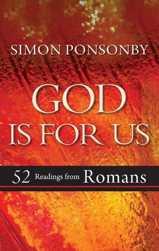 God is For Us: 52 readings from Romans