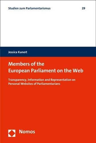 Cover image for Members of the European Parliament on the Web: Transparency, Information and Representation on Personal Websites of Parliamentarians