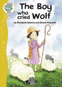 Cover image for The Boy Who Cried Wolf