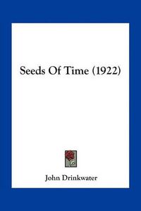 Cover image for Seeds of Time (1922)