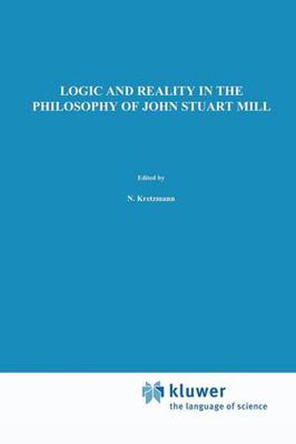 Cover image for Logic and Reality in the Philosophy of John Stuart Mill