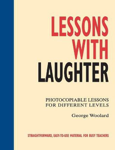 Cover image for Lessons with Laughter: Photocopiable Lessons for Different Levels