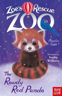 Cover image for Zoe's Rescue Zoo: The Rowdy Red Panda