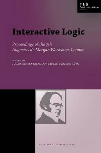 Cover image for Interactive Logic: Selected Papers from the 7th Augustus de Morgan Workshop, London