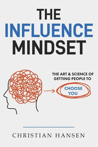 Cover image for The Influence Mindset