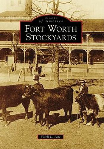 Cover image for Fort Worth Stockyards