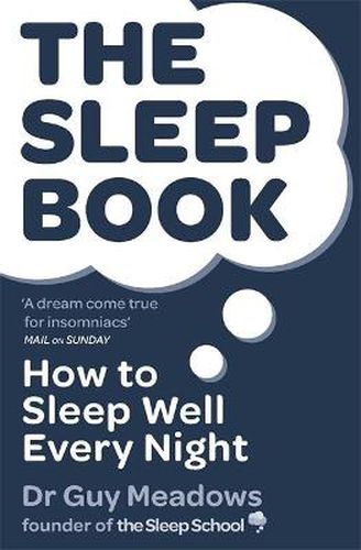 Cover image for The Sleep Book: How to Sleep Well Every Night