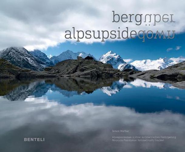 Cover image for Alps Upsidedown: Mountain Panoramas Symmetrically Doubled