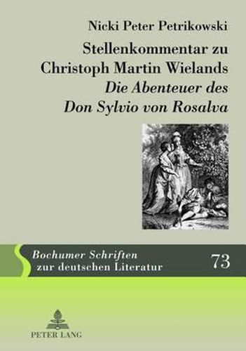 Cover image for Stellenkommentar Zu Christoph Martin Wielands  Die Abenteuer Des Don Sylvio Von Rosalva