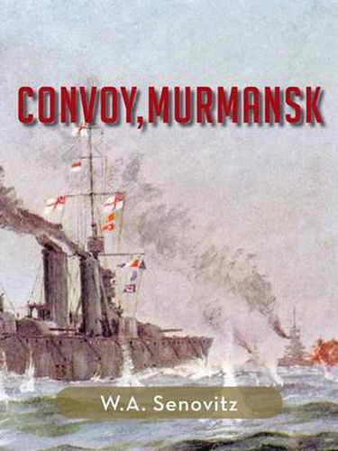 Cover image for Convoy, Murmansk