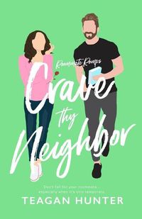 Cover image for Crave Thy Neighbor