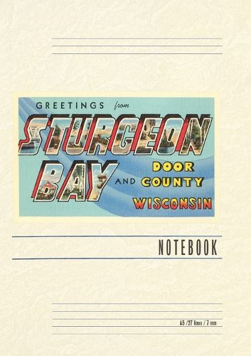 Cover image for Vintage Lined Notebook Greetings from Sturgeon Bay, Wisconsin