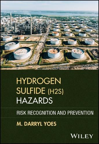 Cover image for Hydrogen Sulfide (H2S) Hazards
