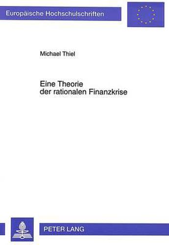 Cover image for Eine Theorie Der Rationalen Finanzkrise