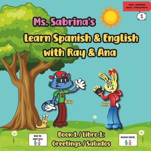 Cover image for Ms. Sabrina's Learn Spanish and English with Ray and Ana