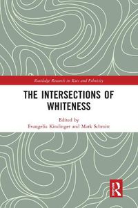 Cover image for The Intersections of Whiteness