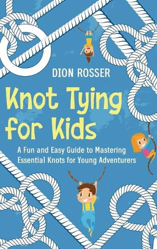 Knot Tying for Kids