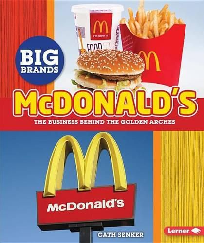 Cover image for McDonalds The Business Behind the Golden Arches