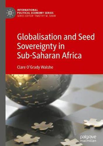 Cover image for Globalisation and Seed Sovereignty in Sub-Saharan Africa